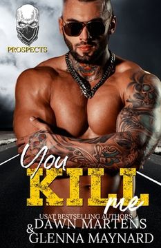You Kill Me (en Inglés)