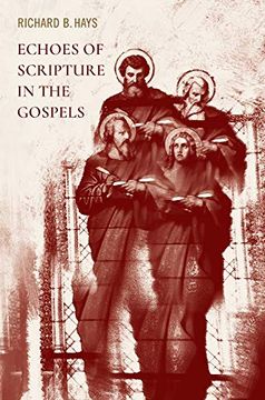 portada Echoes of Scripture in the Gospels (en Inglés)