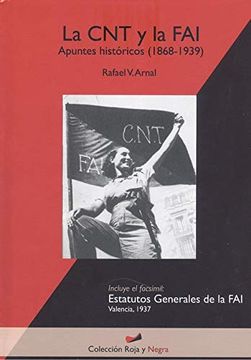 portada La cnt y la Fai. Apuntes Historicos (1868-1939)