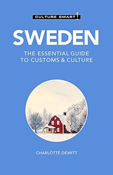 portada Sweden - Culture Smart! The Essential Guide to Customs & Culture (in English)