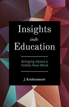 portada Insights Into Education: Bringing About a Totally new Mind (en Inglés)