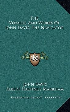portada the voyages and works of john davis, the navigator (in English)