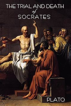 portada the trial and death of socrates: by plato (en Inglés)