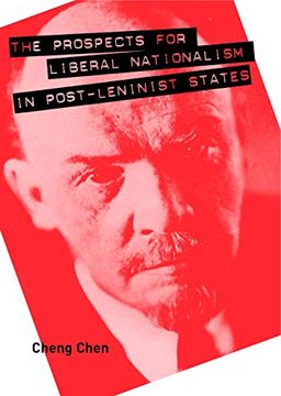 portada The Prospects for Liberal Nationalism in Post-Leninist States (en Inglés)