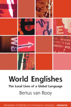 portada World Englishes: The Local Lives of a Global Language (in English)