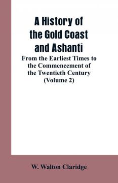 portada A History of the Gold Coast and Ashanti (en Inglés)