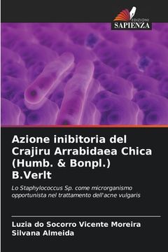 portada Azione inibitoria del Crajiru Arrabidaea Chica (Humb. & Bonpl.) B.Verlt (en Italiano)