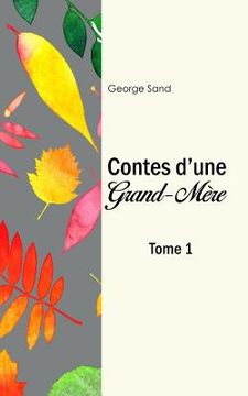portada Les contes d'une grand-mère (en Francés)