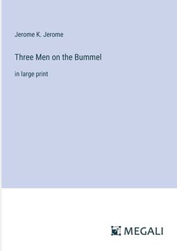 portada Three Men on the Bummel: in large print (in English)