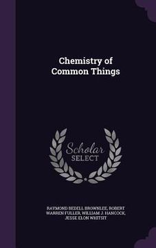 portada Chemistry of Common Things (in English)