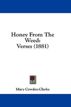 portada honey from the weed: verses (1881) (en Inglés)