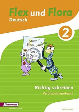 portada Flex und Flora: Heft Richtig Schreiben 2: Verbrauchsmaterial (en Alemán)