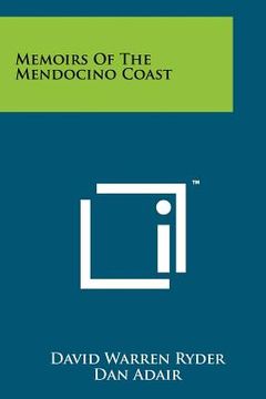 portada memoirs of the mendocino coast (en Inglés)