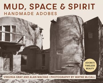 portada Mud, Space and Spirit: Handmade Adobes (en Inglés)