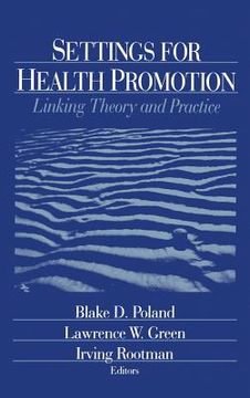 portada settings for health promotion: linking theory and practice