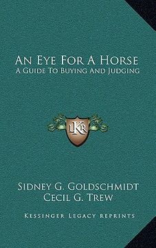 portada an eye for a horse: a guide to buying and judging (in English)