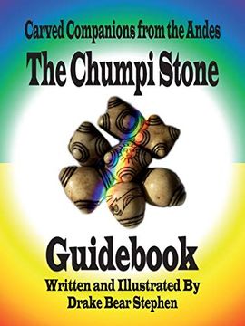 portada The Chumpi Stone Guid: Carved Companions From the Andes (en Inglés)