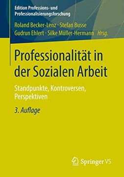portada Professionalität in der Sozialen Arbeit: Standpunkte, Kontroversen, Perspektiven (in German)