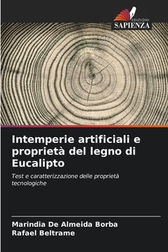 portada Intemperie artificiali e proprietà del legno di Eucalipto (in Italian)