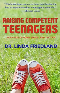 portada Raising Competent Teenagers: In an Age of Porn, Drugs, and Tattoos (en Inglés)