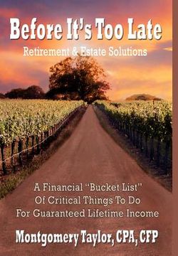 portada before it's too late: retirement & estate solutions (en Inglés)