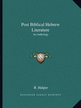 portada post biblical hebrew literature: an anthology (in English)