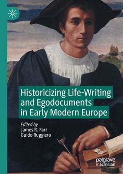 portada Historicizing Life-Writing and Egodocuments in Early Modern Europe (en Inglés)