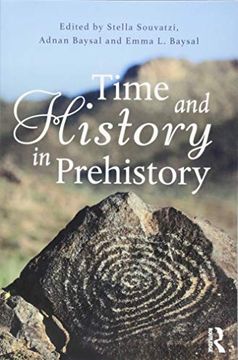 portada Time and History in Prehistory (en Inglés)