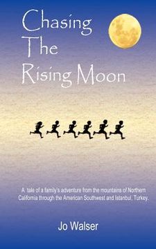 portada chasing the rising moon (in English)