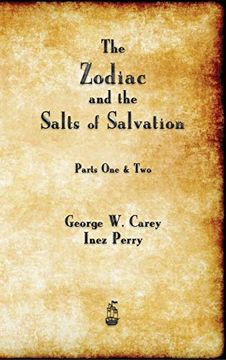portada The Zodiac and the Salts of Salvation: Parts one and two (en Inglés)