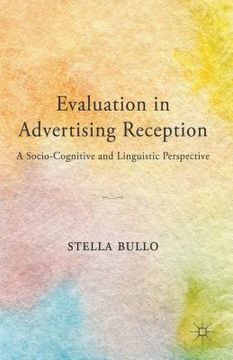 portada Evaluation in Advertising Reception: A Socio-Cognitive and Linguistic Perspective (en Inglés)