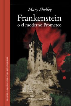 Frankenstein o el moderno Prometeo - Mary Shelley - Libro Físico