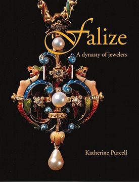 portada Falize: A Dynasty of Jewelers (en Inglés)
