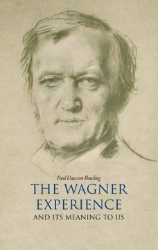 portada The Wagner Experience: And its meaning to us