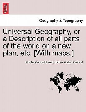 portada universal geography, or a description of all parts of the world on a new plan, etc. [with maps.] vol.ii