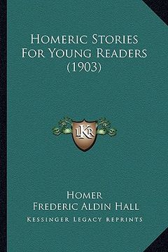 portada homeric stories for young readers (1903) (in English)