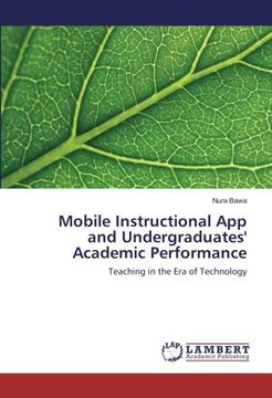 portada Mobile Instructional App and Undergraduates' Academic Performance: Teaching in the Era of Technology