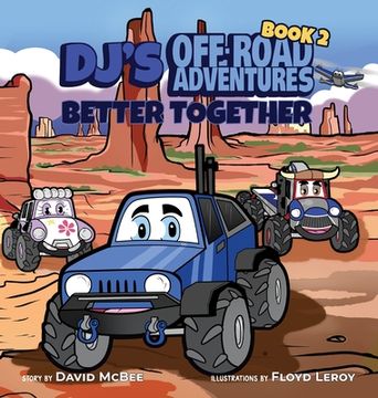 portada DJ's Off-Road Adventures: Better Together (in English)