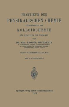 portada Praktikum Der Physikalischen Chemie Insbesondere Der Kolloidchemie Fur Mediziner Und Biologen