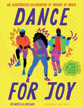 portada Dance for Joy: An Illustrated Celebration of Moving to Music 