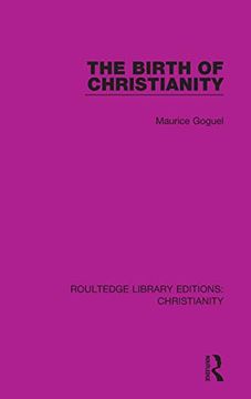 portada The Birth of Christianity (Routledge Library Editions: Christianity) (en Inglés)