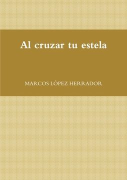 portada Al cruzar tu estela (in Spanish)