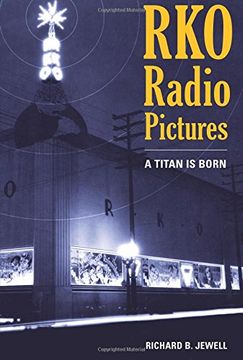 portada Rko Radio Pictures: A Titan is Born (en Inglés)