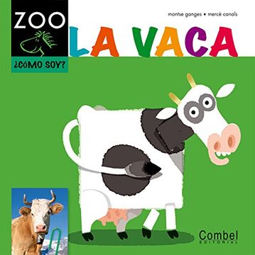 portada La Vaca (Caballo Zoo. Cómo Soy? ) (in Spanish)