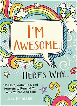 portada I'm Awesome. Here's Why. 110 Lists, Activities, and Prompts to Remind you why You're Amazing (en Inglés)