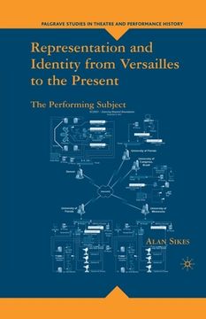 portada Representation and Identity from Versailles to the Present: The Performing Subject (en Inglés)
