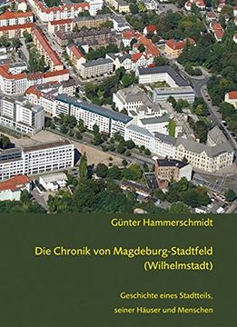 portada Die Chronik von Magdeburg-Stadtfeld (Wilhelmstadt) (in German)