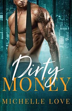 portada Dirty Money: A Billionaire Romance (en Inglés)