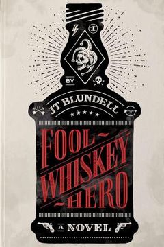 portada Fool Whiskey Hero (en Inglés)