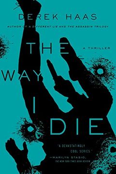 portada The way i Die: A Novel (en Inglés)